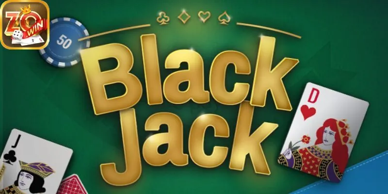 Mẹo chơi blackjack đơn giản mà vô cùng hiệu quả