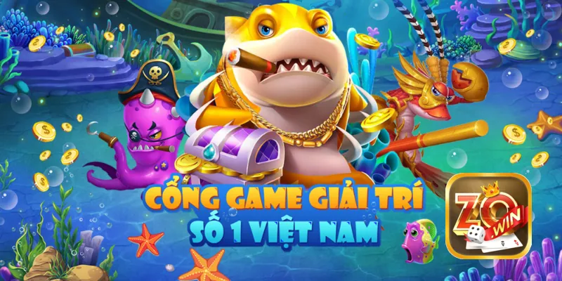 Bắn cá miễn phí Zowin tựa game giải trí top đầu thị trường